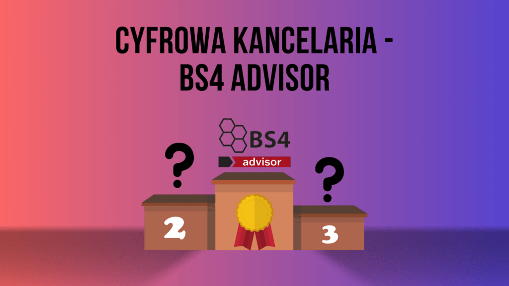 Grafika z napisem "Cyfrowa kancelaria bs4 advisor" i podium, na szczycie, którego usytuowana jest logo.